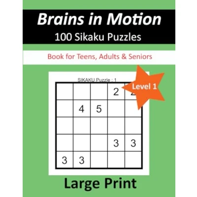 Abbildung von Brains in motion 100 Sikaku Puzzles: Book for Teens, Adults &amp; Seniors Level 1