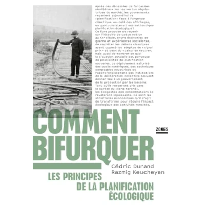 Abbildung von Comment bifurquer Les principes de la planification écologique