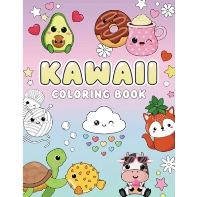 Abbildung von Kawaii Coloring Book: Cute and Easy pages with Animals, Fast Food &amp; Sweet Treats for Kids Busy Adults (Kawaii Books, Band 1)