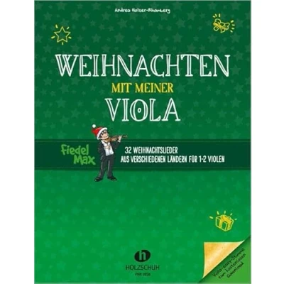 Abbildung von Weihnachten mit meiner Viola: 32 Weihnachtslieder aus verschiedenen Ländern für 1 2 Violen