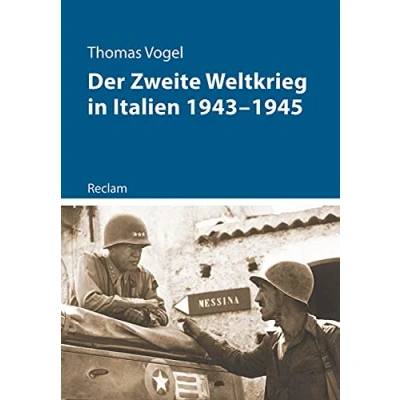 Abbildung von der Zweite Weltkrieg in Italien 19431945 (Kriege Moderne)