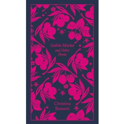 Abbildung von Goblin Market and Other Poems: Penguin Pocket Poetry (Penguin Clothbound Poetry)