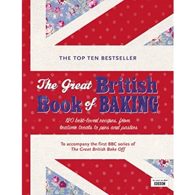Abbildung von The Great British Book of Baking: Discover over 120 delicious recipes in official tie to Series 1 Bake Off