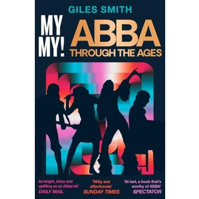 Abbildung von My My!: ABBA Through the Ages