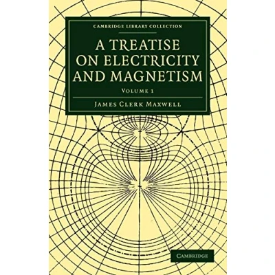 Abbildung von A Treatise on Electricity and Magnetism: Volume 2 (Cambridge Library Collection: Physical Sciences, Band 2)