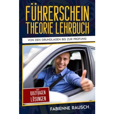 Abbildung von Führerschein Theorie Lehrbuch: Der umfassende Leitfaden