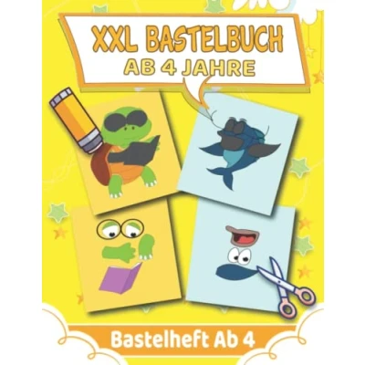 Abbildung von XXL Bastelbuch Ab 4 Jahre: Lustige Bastelheft Jahre Mit Unterhaltsamen Themen
