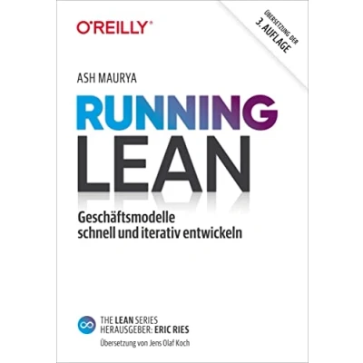 Abbildung von Running Lean: Geschäftsmodelle schnell und iterativ entwickeln