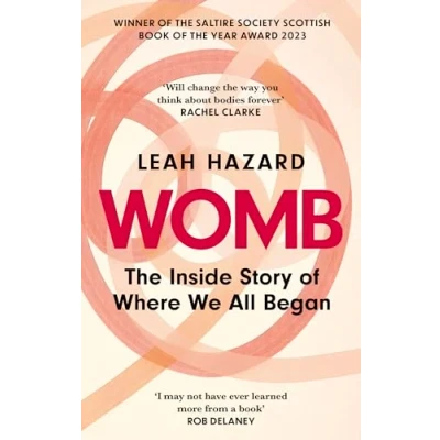 Abbildung von Womb: the Inside Story of Where We All Began Winner Scottish Book Year Award 2023 (Dilly&#039;s Story)