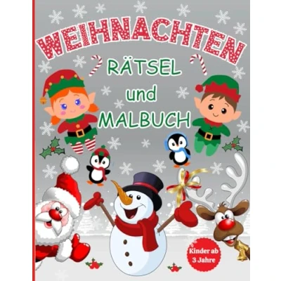 Abbildung von Weihnachten Rätsel und Malbuch für Kinder ab 3 Jahre: Beschäftigungsbuch den Kindergarten Malen, Labyrinthe, Fehlersuche, Schwungübungen, Punkt zu vieles mehr.