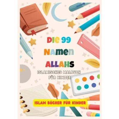 Abbildung von Islam bücher für Kinder, Die 99 Namen Allahs: islamisches Malbuch Kinder