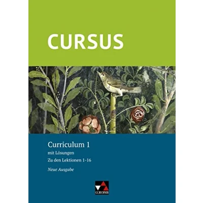 Abbildung von Cursus Neue Ausgabe / Curriculum 1: mit Lösungen. Zu den Lektionen 1 16