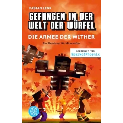 Abbildung von Gefangen in der Welt Würfel. Die Armee Wither. Ein Abenteuer für Minecrafter: (Band 3)