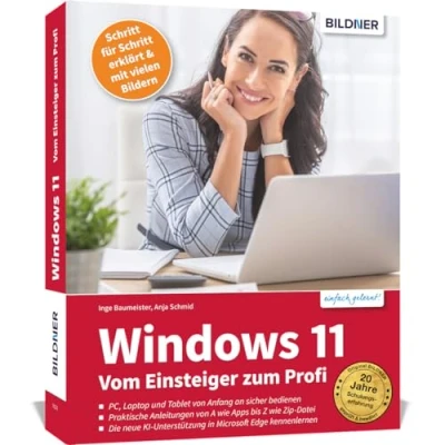 Abbildung von Windows 11 Vom Einsteiger zum Profi: Das umfassende Lernbuch und Nachschlagewerk komplett in Farbe