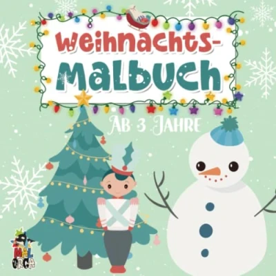 Abbildung von Weihnachtsmalbuch ab 3 Jahren: Kinderbuch mit 25 Winter und Adventsmotiven zur Weihnachtszeit. Ausmalbuch für Kleinkinder. Weihnachts Nikolausbuch Kinder. Geschenk Jungen Mädchen.