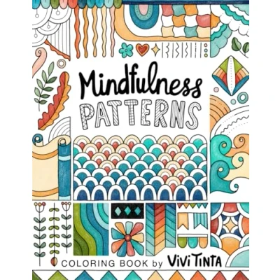 Abbildung von Mindfulness Patterns: Coloring Book with Creative Pattern Designs for Stress Relief and Relaxation