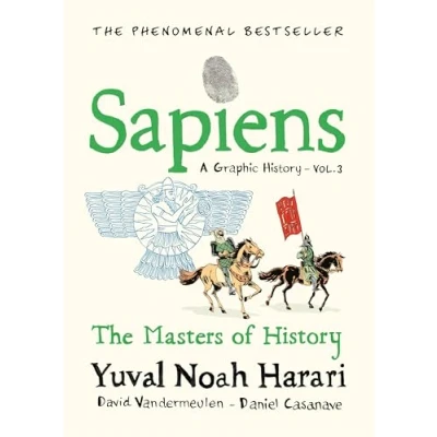 Abbildung von Sapiens A GRAPHIC HISTORY, Volume 3: The Masters of History (SAPIENS: 3)