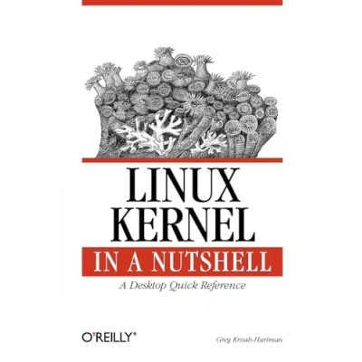 Abbildung von Linux Kernel in A Nutshell: Desktop Quick Reference