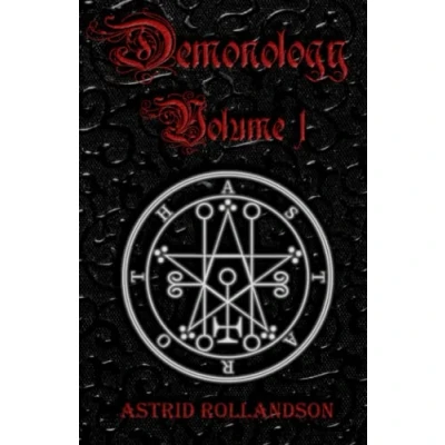 Abbildung von Demonology: Die Beschwörung der 72 Dämonen Ars Goetia