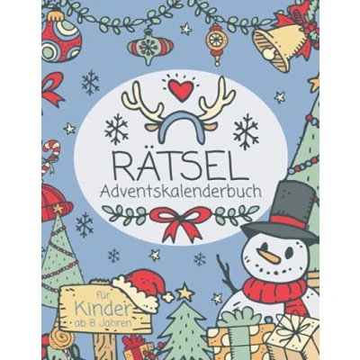 Abbildung von Rätsel Adventskalenderbuch: Adventskalender mit Rätseln für Kinder ab 8 Jahren Suchbildern, Logikrätseln, Sudoku, Labyrinthen und vielem mehr