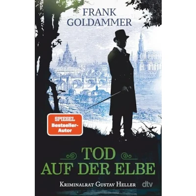 Abbildung von Tod auf Der Elbe: Kriminalroman Vom Autor Max Heller Reihe: neue historische spielt in Dresden im ausgehenden 19. Jahrhundert.