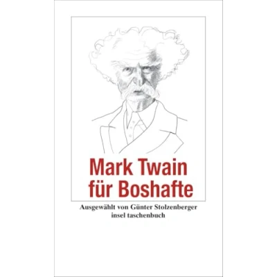 Abbildung von Mark Twain für Boshafte (Handreichung zum Gemeinsein)