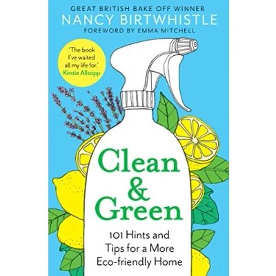 Abbildung von Clean &amp; Green: 101 Hints and Tips for a More Eco Friendly Home (Aziza&#039;s Secret Fairy Door, 105)