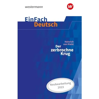Abbildung von EinFach Deutsch Textausgaben: Heinrich von Kleist: Der zerbrochne Krug (inkl. Variant) Neubearbeitung Gymnasiale Oberstufe