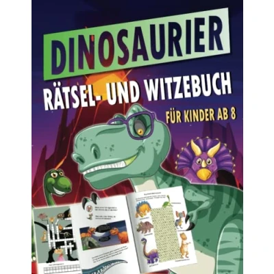 Abbildung von Dinosaurier Rätsel und Witzebuch für Kinder ab 8: Dino Kinderwitze, Labyrinthe, Bilderrätsel, Sudokus, Cartoons Scherzfragen zum Knobeln, Üben Lachen