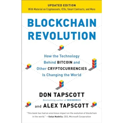 Abbildung von Blockchain Revolution: How the Technology Behind Bitcoin and Other Cryptocurrencies Is Changing World