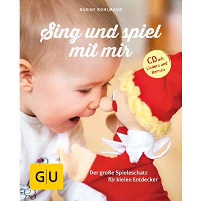 Abbildung von Sing und spiel mit mir (mit CD): Der große Spieleschatz für kleine Entdecker