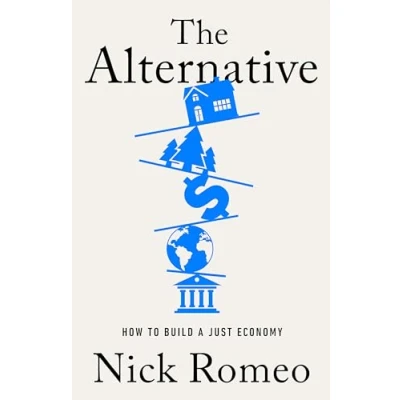 Abbildung von The Alternative: How to Build a Just Economy