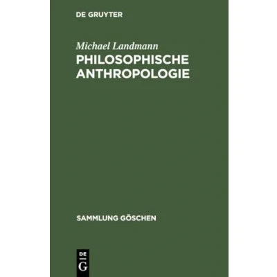 Abbildung von Philosophische Anthropologie: Eine Denkrichtung des 20. Jahrhunderts