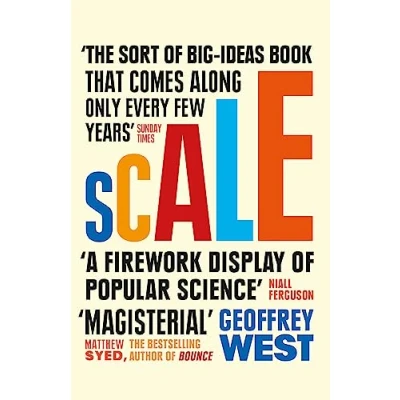 Abbildung von Scale: The Universal Laws of Life and Death in Organisms, Cities Companies