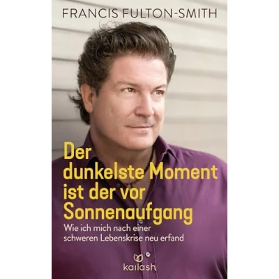 Abbildung von der dunkelste Moment ist vor Sonnenaufgang: Wie ich mich nach einer schweren Lebenskrise neu erfand