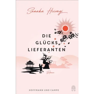 Abbildung von Die Glückslieferanten: Roman Ein herzerwärmendes, magisches Leseerlebnis »Ein wunderbares Buch.« WDR2 Lesen
