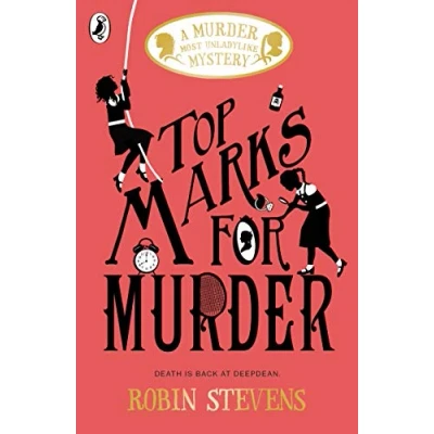 Abbildung von Top Marks For Murder: A Murder Most Unladylike Mystery (A Mystery, 8)