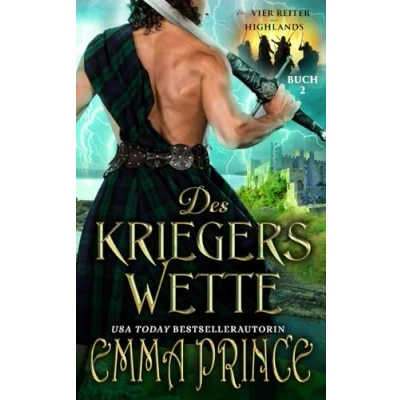 Abbildung von Des Kriegers Wette (Die vier Reiter der Highlands, Band 2)