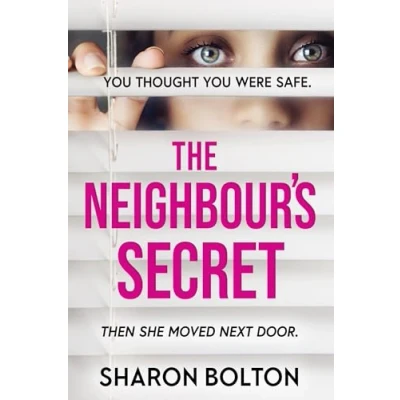 Abbildung von the Neighbour&#039;s Secret: perfect autumn thriller novel to curl up with and read late into night