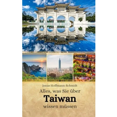 Abbildung von Alles, was Sie über Taiwan wissen müssen