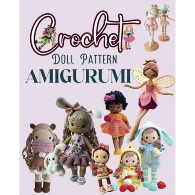 Abbildung von Crochet Doll Pattern Amigurumi: 11 Patterns for Dolls, Clothes and Accessories