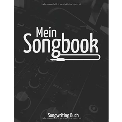 Abbildung von Mein Songbook Songwriting Buch: Songwriter Geschenk I Lyrics Songtexte schreiben Komponieren Liedertexte DIN A4 120 Seiten Eigene Songs