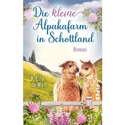 Abbildung von Blue Skye Die kleine Alpakafarm in Schottland (Skye 1): Roman Liebesroman auf der Isle of mit Highlander und Alpaka