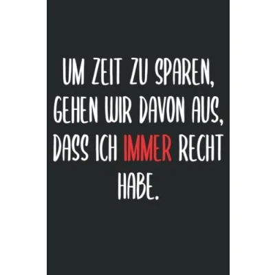 Abbildung von Ich habe IMMER Recht Lustiges Notizbuch Geschenk Arbeitskollegen Klugscheißer Bürohumor: Kariertes DIN A5 120 Seiten