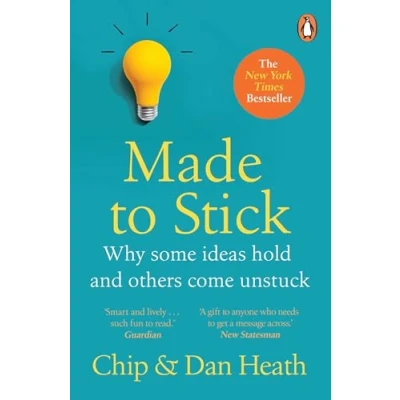 Abbildung von Made to Stick: Why some ideas take hold and others come unstuck
