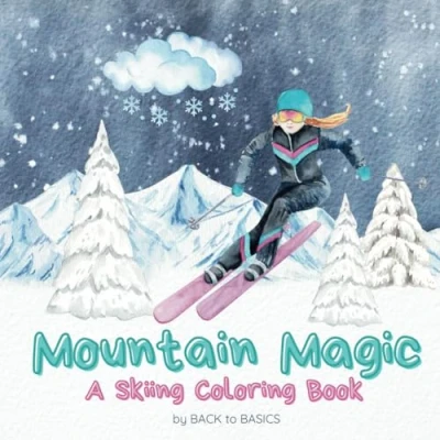 Abbildung von Mountain Magic: A Skiing Coloring Book (Adult Books)