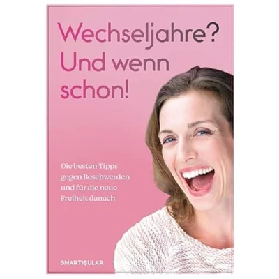 Abbildung von Wechseljahre? und wenn schon!: die besten Tipps gegen Beschwerden für neue Freiheit danach
