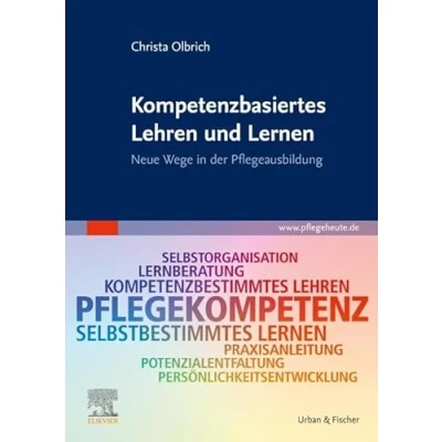 Abbildung von Kompetenzbasiertes Lehren und Lernen: Neue Wege in der Pflegeausbildung