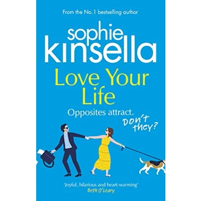 Abbildung von Love Your Life: the joyful and romantic new novel from Sunday Times bestselling author