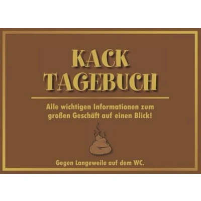 Abbildung von Kack Tagebuch: Alle wichtigen Informationen zum großen Geschäft auf einen Blick 120 Seiten Tagebuch Gag Scherzbuch Geschenk zur Einweihung